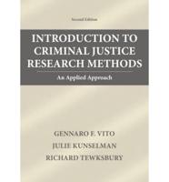 Introduction to Criminal Justice Research Methods