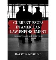 Current Issues in American Law Enforcement