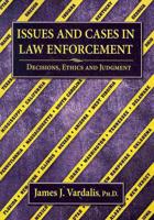 Issues and Cases in Law Enforcement