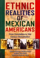 Ethnic Realities of Mexican Americans