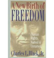 A New Birth of Freedom