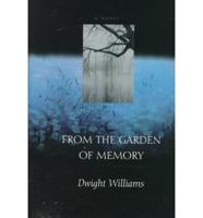 From the Garden of Memory