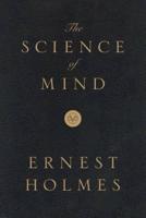 The Science of Mind: Deluxe Leather-Bound Edition