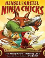 Hensel and Gretel - Ninja Chicks