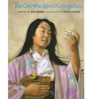 The Girl Who Loved Caterpillars