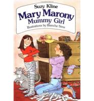 Mary Marony, Mummy Girl