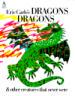 Eric Carle's Dragons Dragons & Other Creatures That Never Were