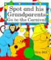 Spot and His Grandparents Go to the Carnival