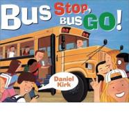 Bus Stop, Bus Go!