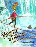 Mirette & Bellini Cross Niagara Falls