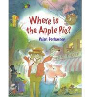 Where Is the Apple Pie?
