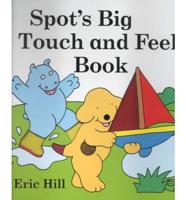 Spot's Big Touch and Feel Book