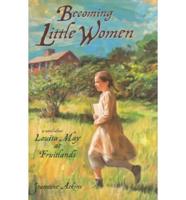 Becoming Little Women