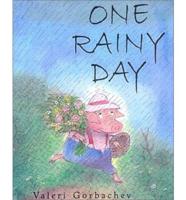 One Rainy Day