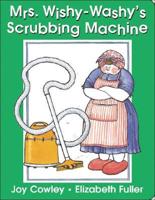 Mrs. Wishy-Washy's Scrubbing Machine