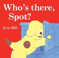Whos There, Spot?