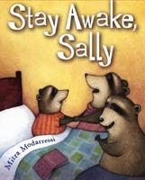 Stay Awake, Sally