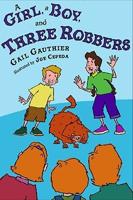 A Girl, a Boy, and Three Robbers