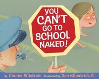 You Can't Go to School Naked!