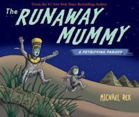 The Runaway Mummy