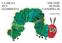 Very Hungry Caterpillar / La Oruga Muy Hambrienta