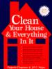 Clean Your House & Everything in It