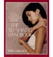 The Self-Shiatsu Handbook