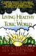 Living Healthy in a Toxic World