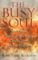 The Busy Soul
