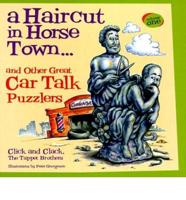 A Haircut in Horse Town--