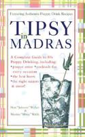 Tipsy in Madras