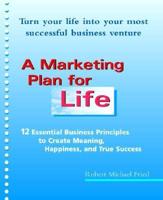 A Marketing Plan for Life