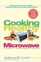 Cooking Healthy With a Microwave
