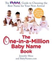 The One-in-a-Million Baby Name Book