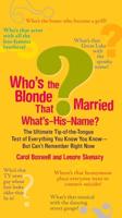 Who's the Blonde That Married What's-His-Name?