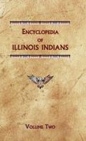 Encyclopedia of Illinois Indians (Volume Two)