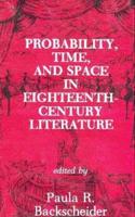Probability, Time, and Space in Eighteenth-Century Literature
