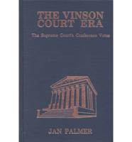 The Vinson Court Era