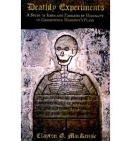 Deathly Experiments