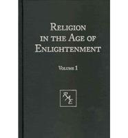 Religion in the Age of Enlightenment. Volume 1