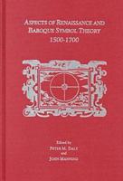 Aspects of Renaissance and Baroque Symbol Theory, 1500-1700