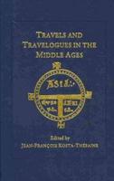 Travels and Travelogues in the Middle Ages