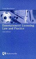 Entertainment Licensing Law and Practice