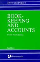Spicer and Pegler's Book-Keeping and Accounts