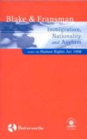 Immigration, Nationality and Asylum Under the Human Rights Act 1998
