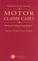 Bingham and Berrymans' Motor Claims Cases. Supplement