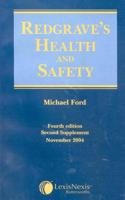 Redgrave's Health and Safety, Fourth Edition. Second Supplement, November 2004