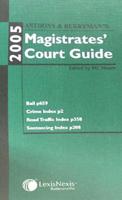 Anthony and Berryman's Magistrates' Court Guide 2005