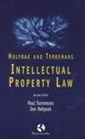 Holyoak and Torremans Intellectual Property Law