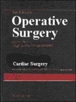 Rob & Smith's Operative Surgery. Cardiac Surgery